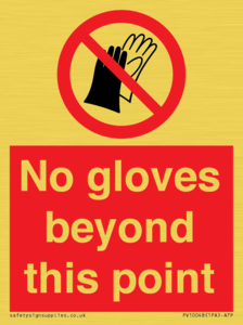 No gloves beyond this point